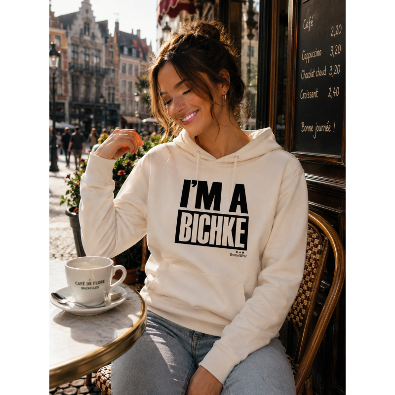 I AM A BICHKE